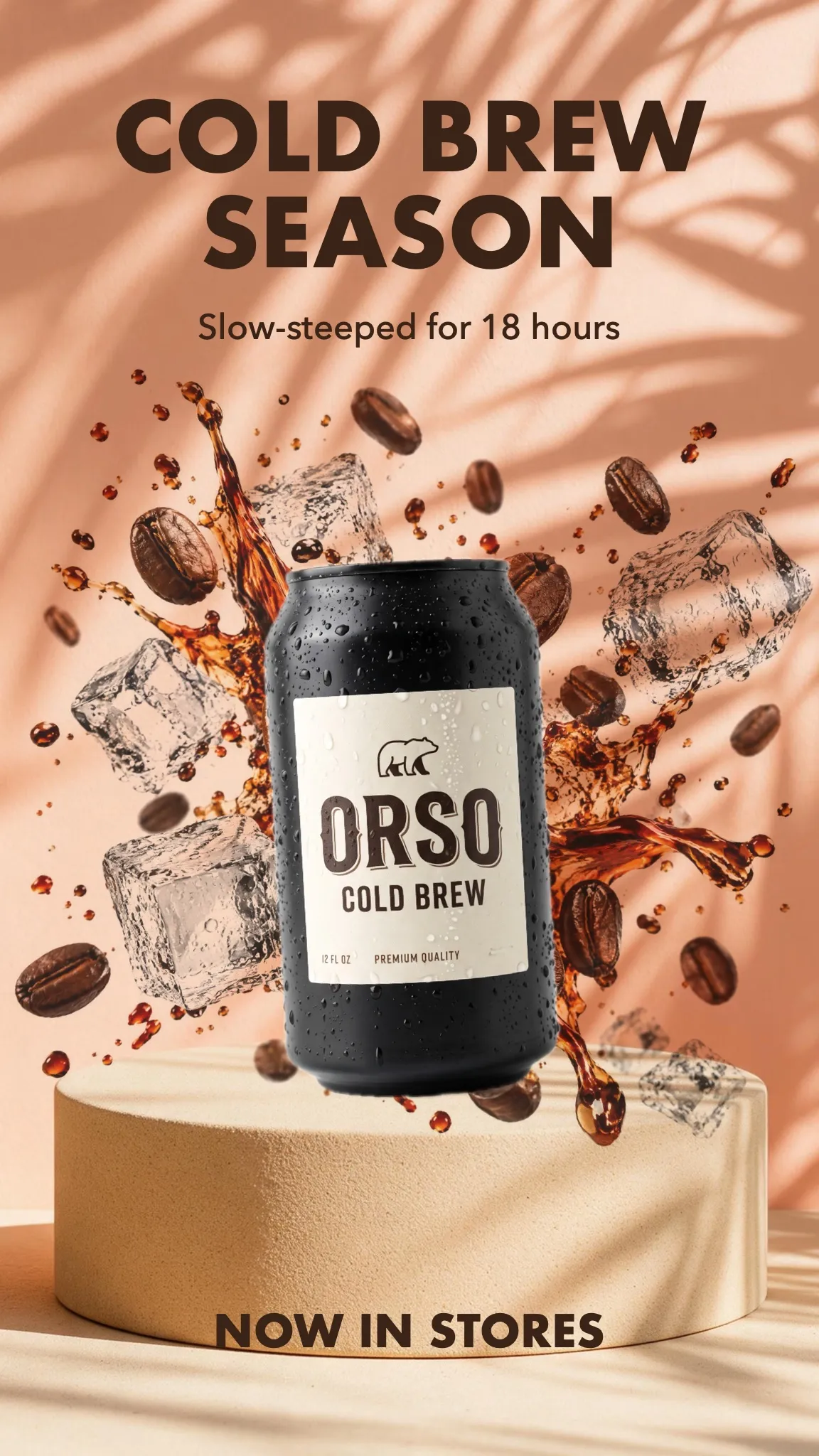 The 9:16 ORSO story with the same set, can and splash, NOW IN STORES at the bottom.